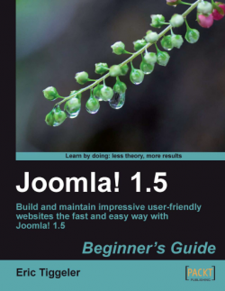 Joomla! 1.5 Beginner's Guide, Eric Tiggeler