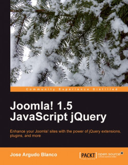 Joomla! 1.5 JavaScript jQuery, Jose Argudo Blanco
