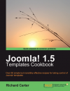 Joomla! 1.5 Templates  Cookbook, Richard Carter